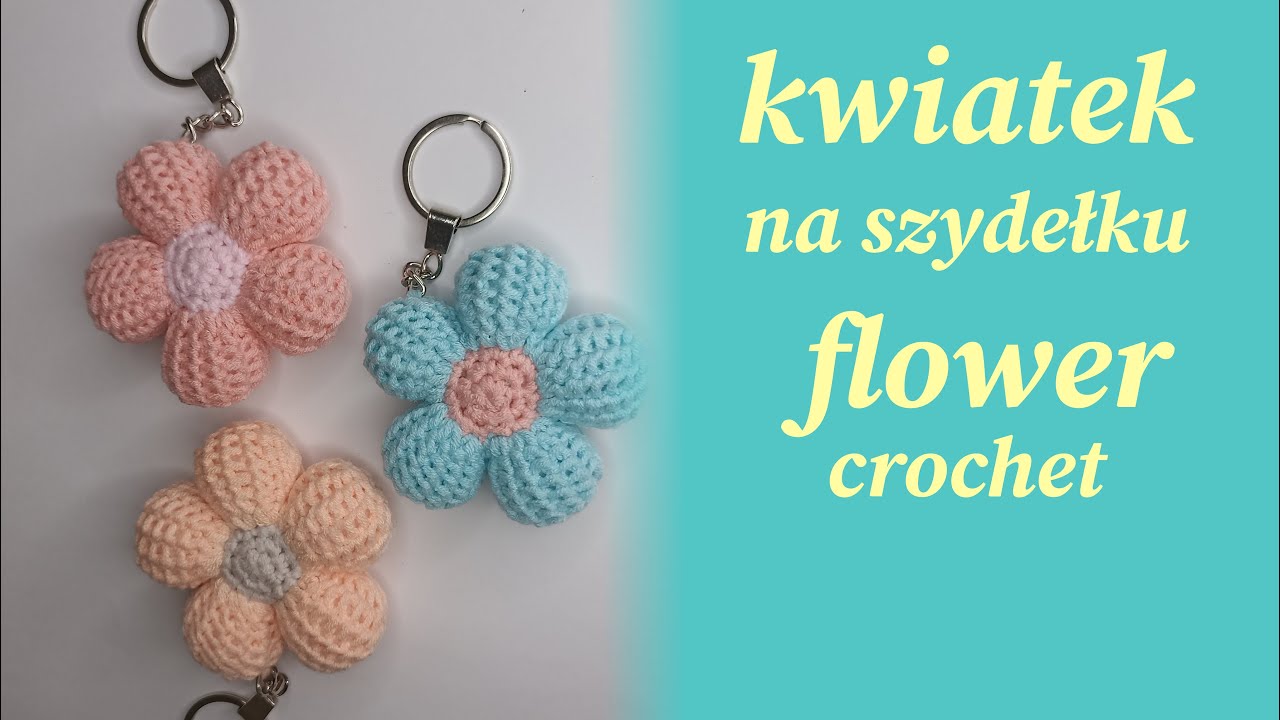 Kwiatek na szydełku wzór krok po kroku