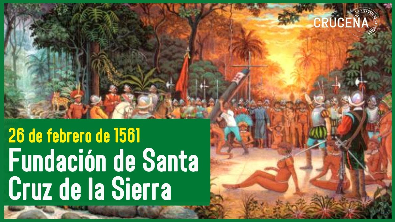 Fundación de Santa Cruz de la Sierra