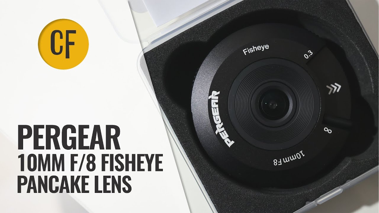 Pergear 10mm f/8 Fisheye Pancake lens review with samples (Full-frame & APS-C)