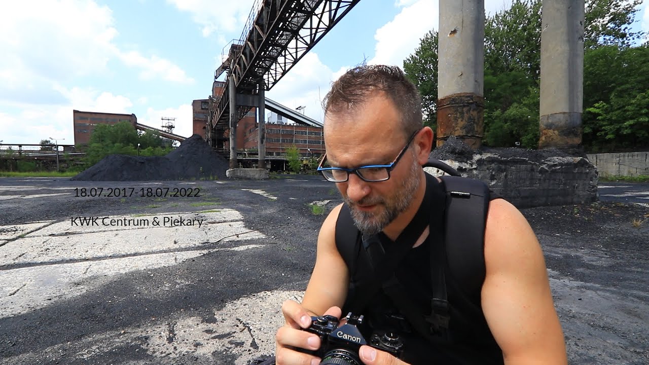 18.07.2017-18.07.2022 -  KWK Centrum & Piekary - własnymi słowami - Made In Silesia - Marek Stańczyk