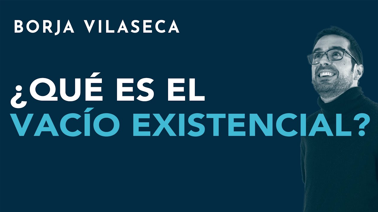 ¿Qué es el vacío existencial?