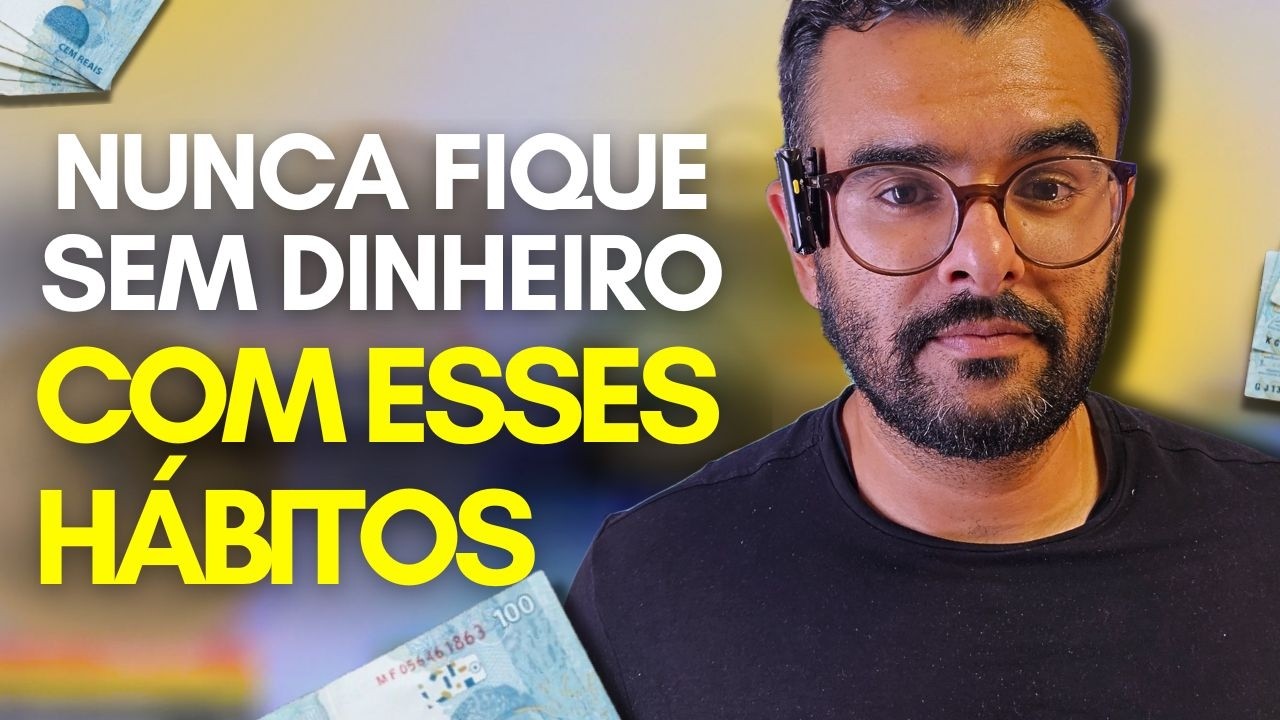 6 HÁBITOS que vão mudar sua VIDA FINANCEIRA em 2026