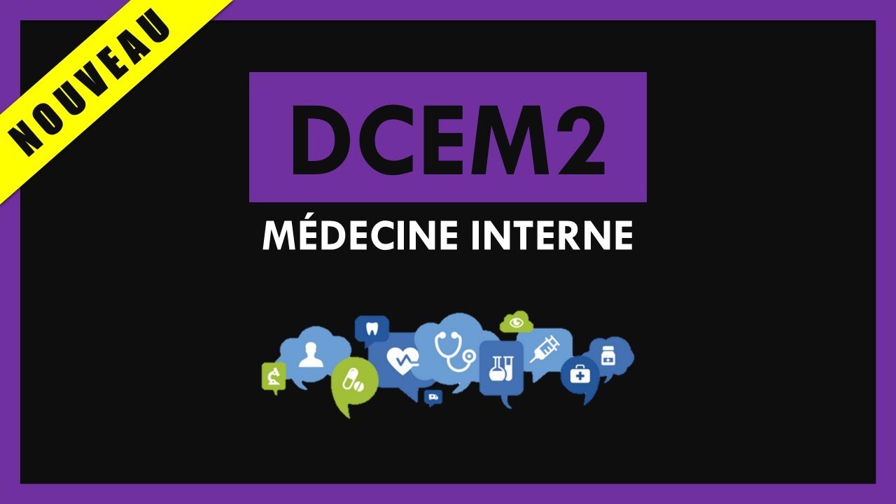 Médecine Interne [Conférence] - DCEM2