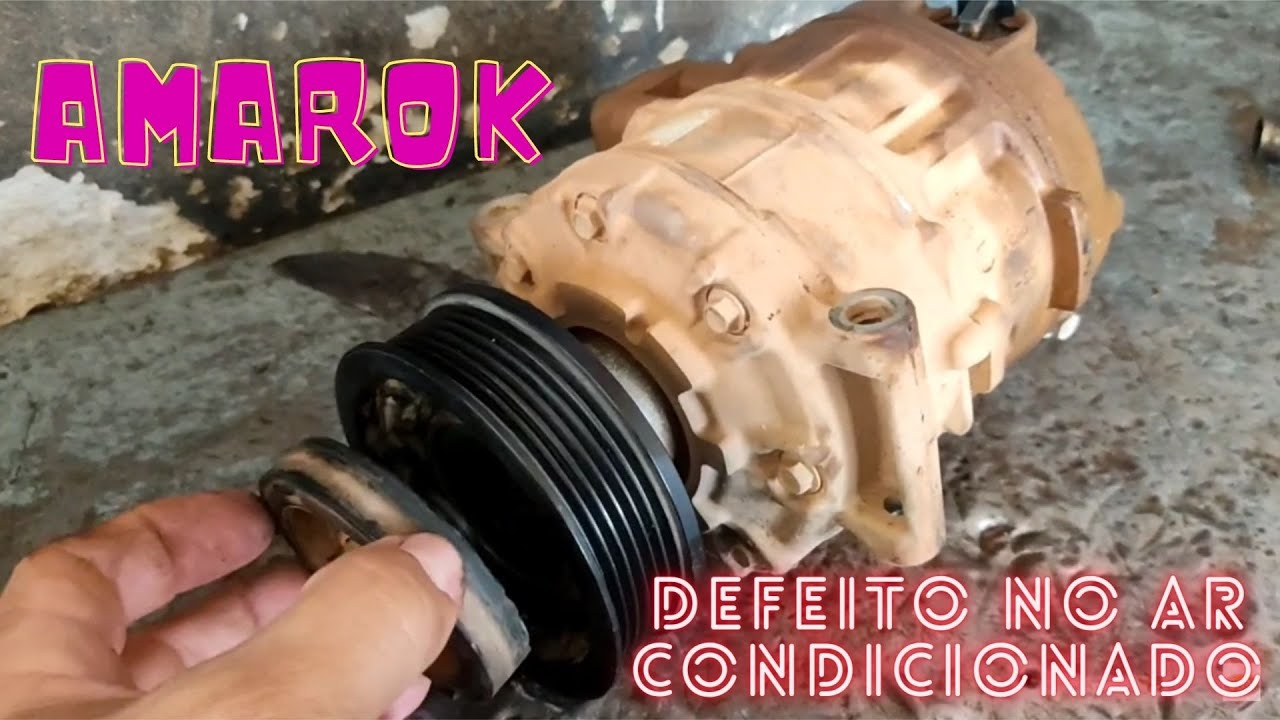 Amarok defeito no ar condicionado.