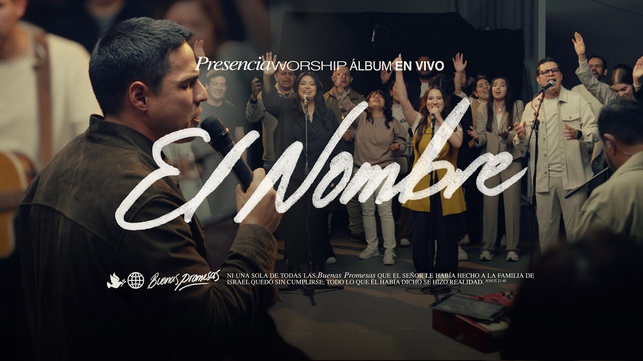 El Nombre - Presencia Worship (Live Video)