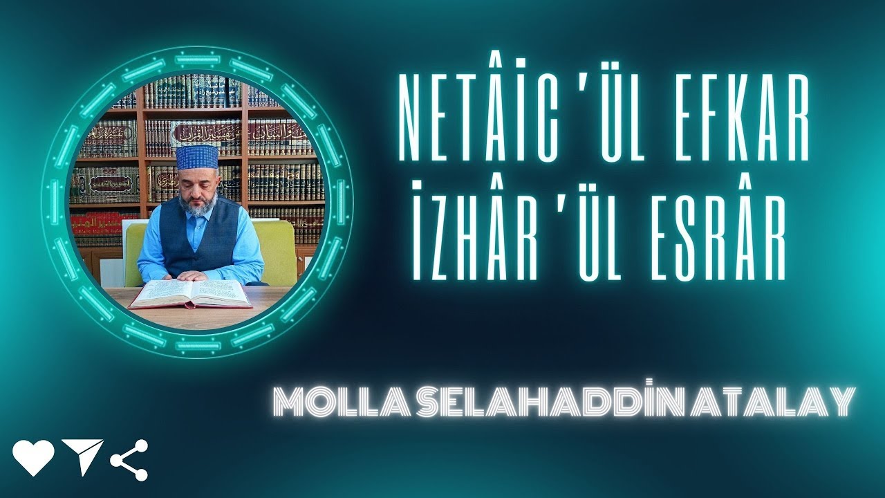 190)Netâicu'l Efkâr - Nahiv Dersleri - Seyda Molla Selahaddin Atalay - Huzur Medreseleri