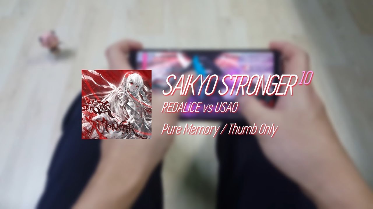 [Arcaea] 最強STRONGER  FTR 11 PM💯 (Thumb Play)