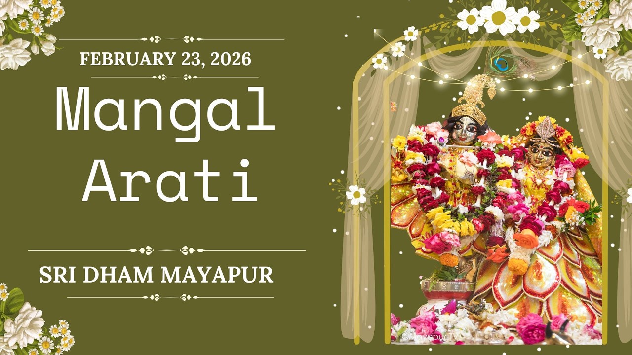 Mangal Arati Sri ISKCON Mayapur | February 23, 2026