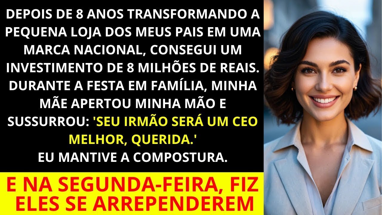 291 Meus pais escolheram meu irmão como CEO depois que transformei sua pequena loja em uma marca nac