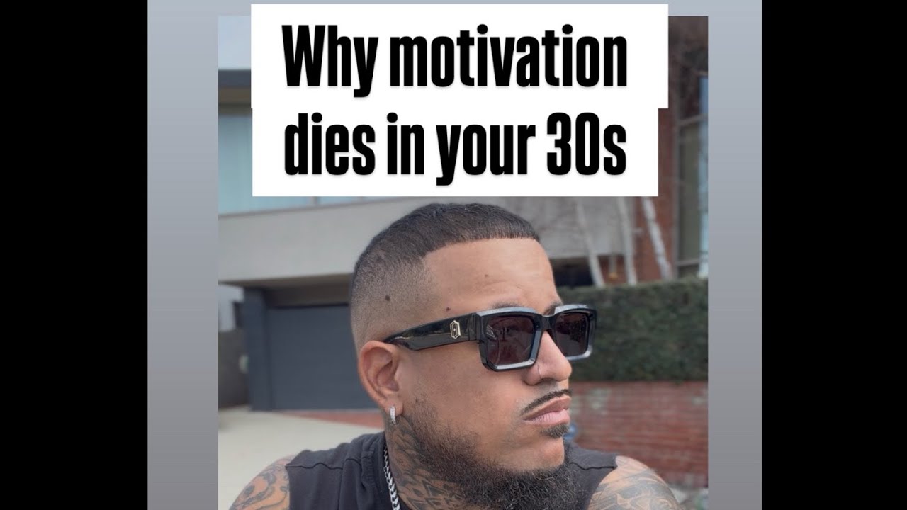 Why Motivation Dies in Your 30s!!