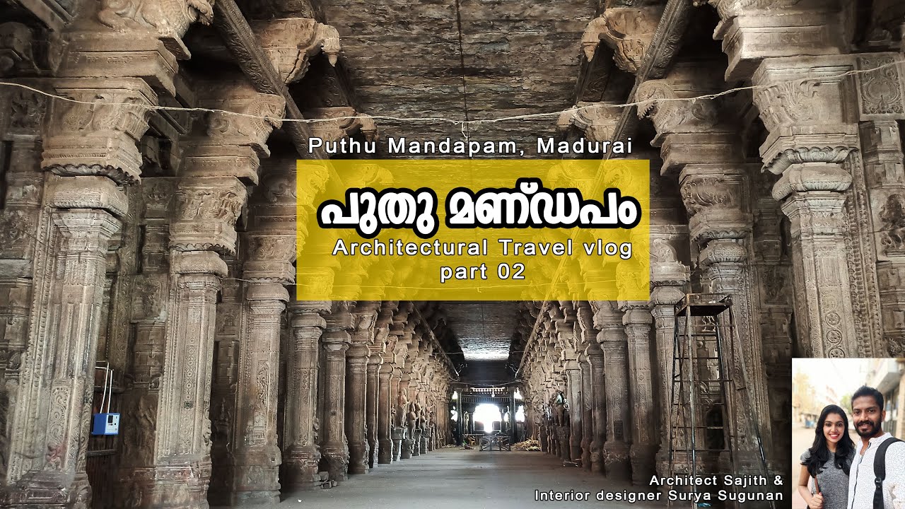 Puthu mandapam, Madurai | Architectural travel vlog part 02