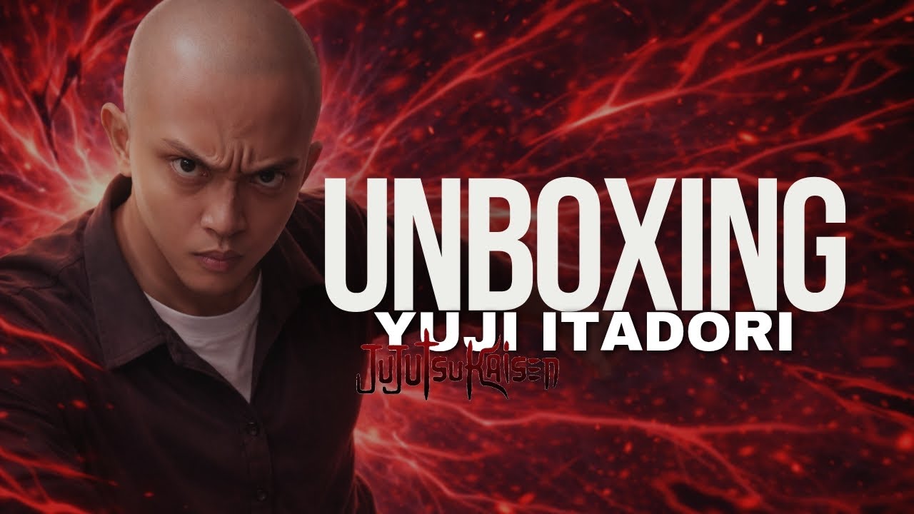 UNBOXING ACTION FIGURE YUJI ITADORI-JUJUTSU KAISEN -UNBOXING MAINAN-