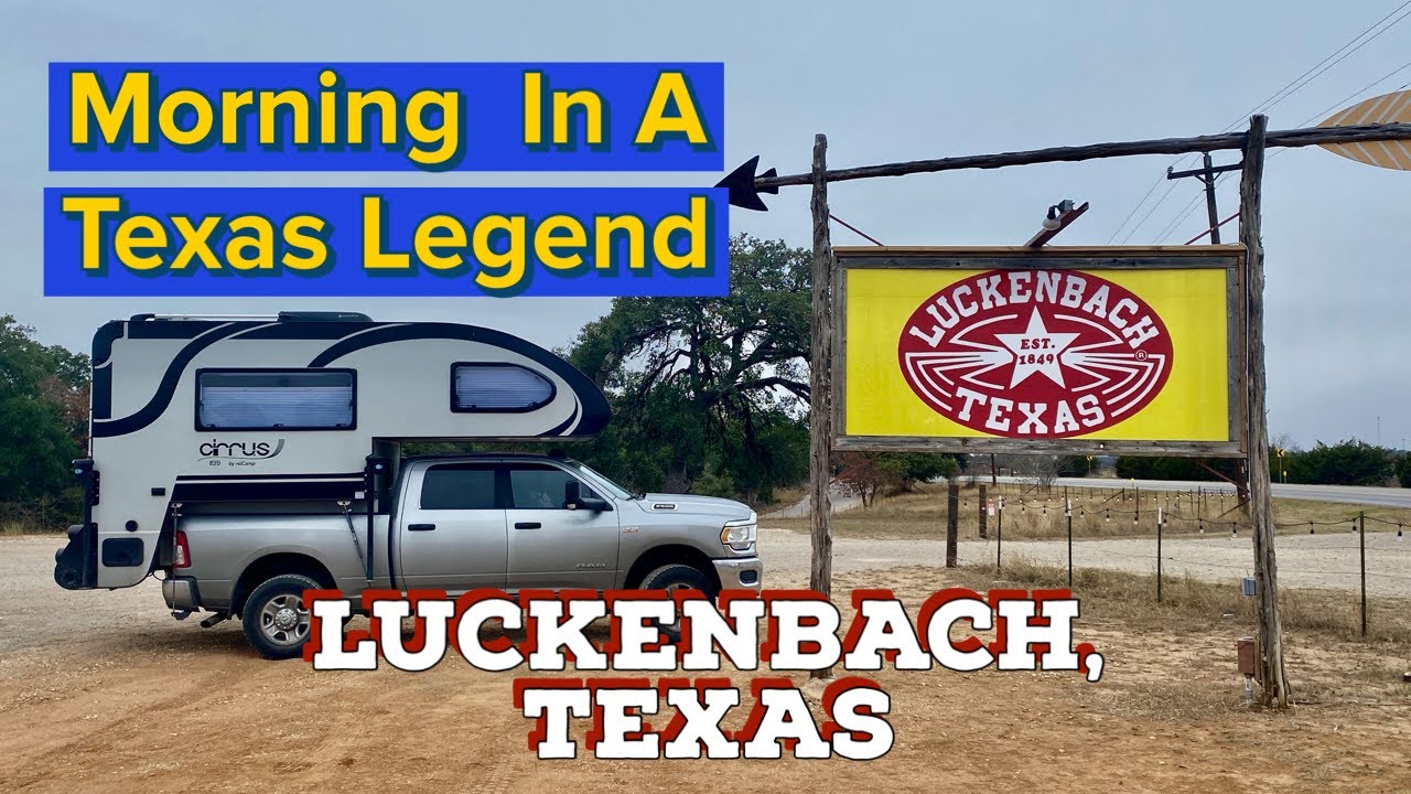Morning In Luckenbach, Texas: A Unique Visit To This Legendary Town | Truck Camper Adventures