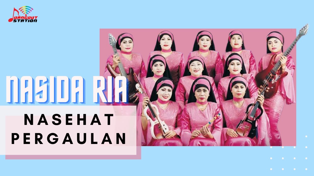 Nasida Ria - Nasehat Pergaulan (Official Music Video)