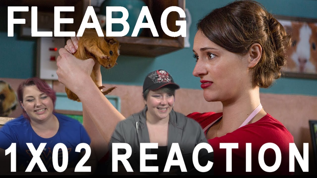 Fleabag 1X02 REACTION