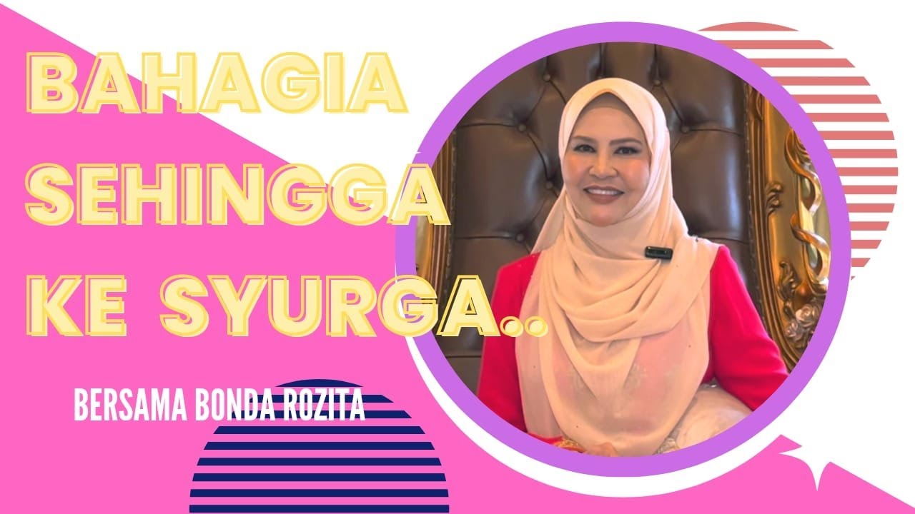 Bahagia Sehingga Ke Syurga