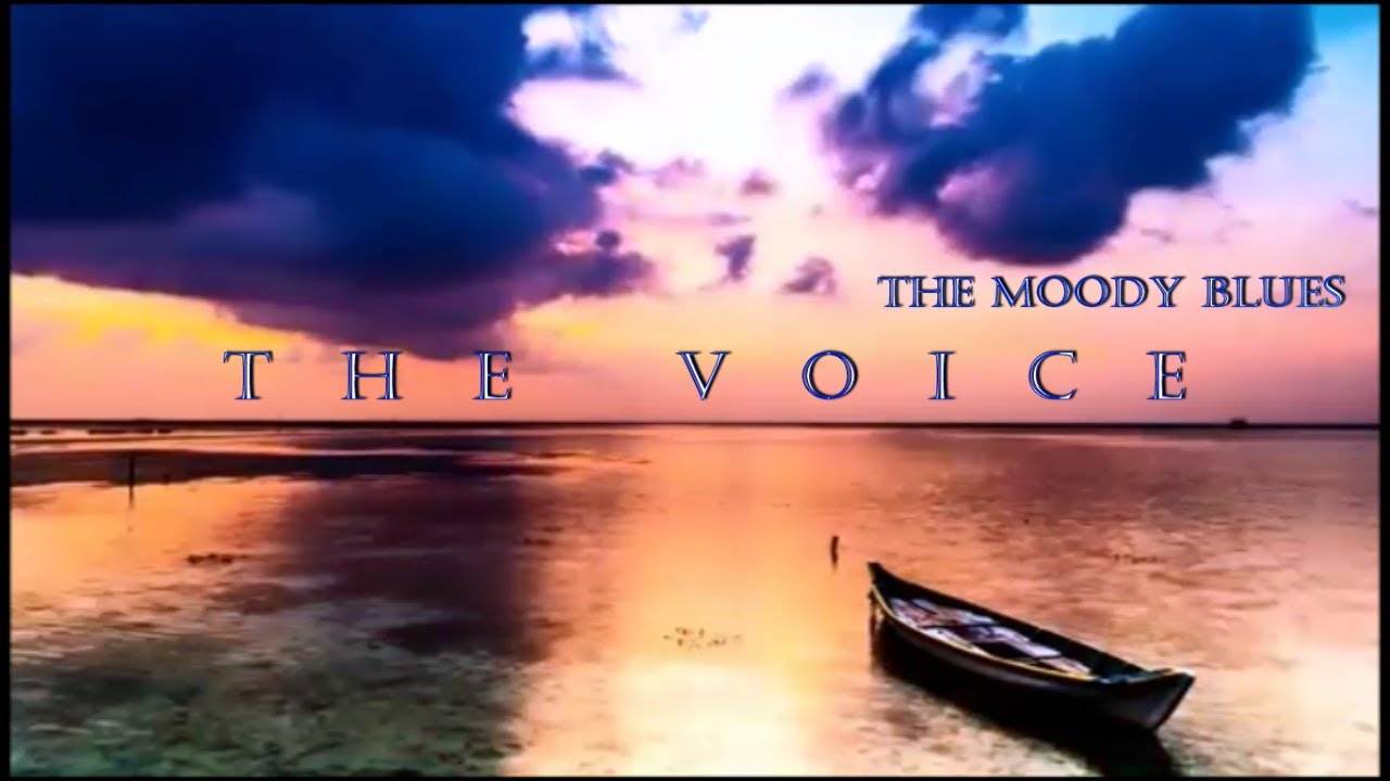 The Voice  (The Moody Blues) lyrics