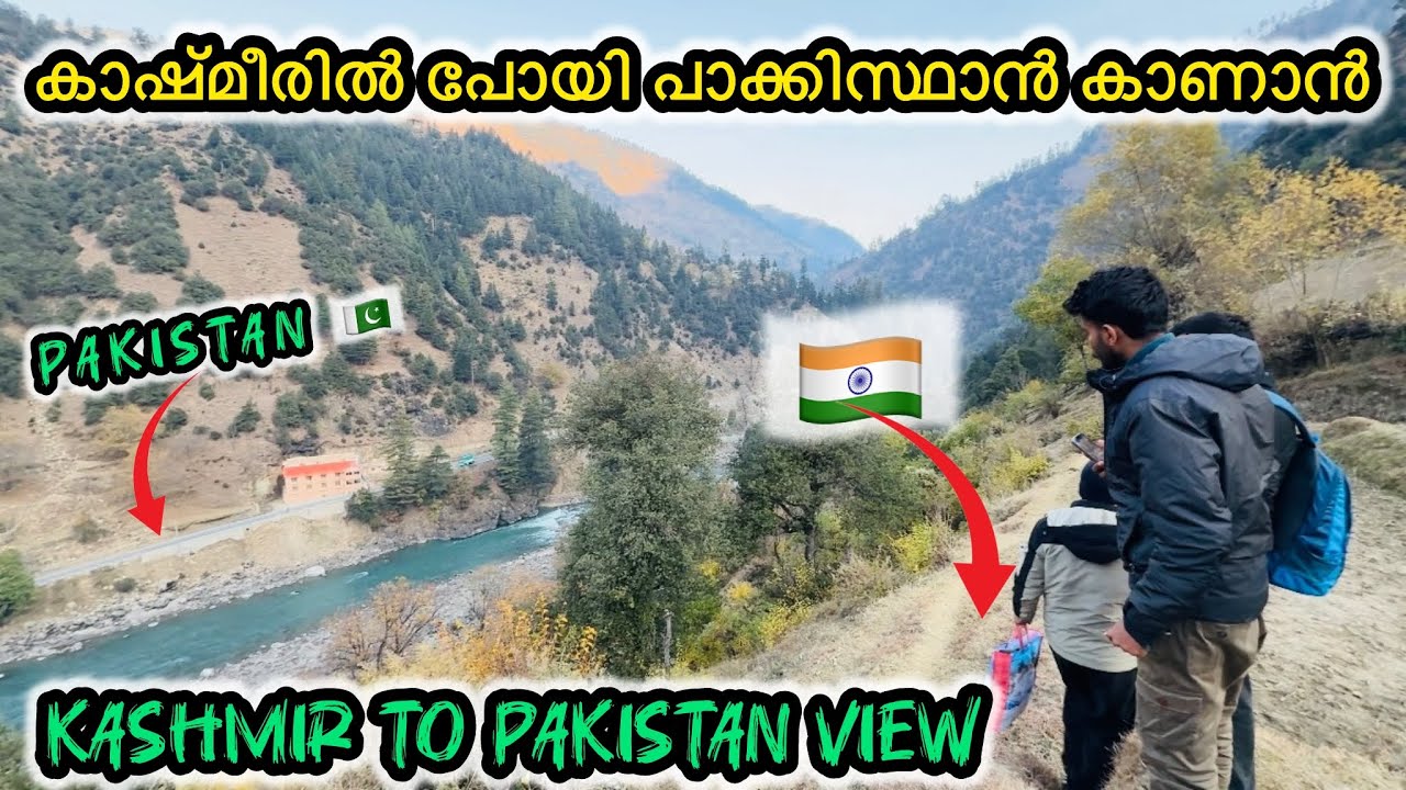 Kashmir trip | India Pakistan border Kashmir | Keran sector Kupwara | Kashmir travel vlog Malayalam