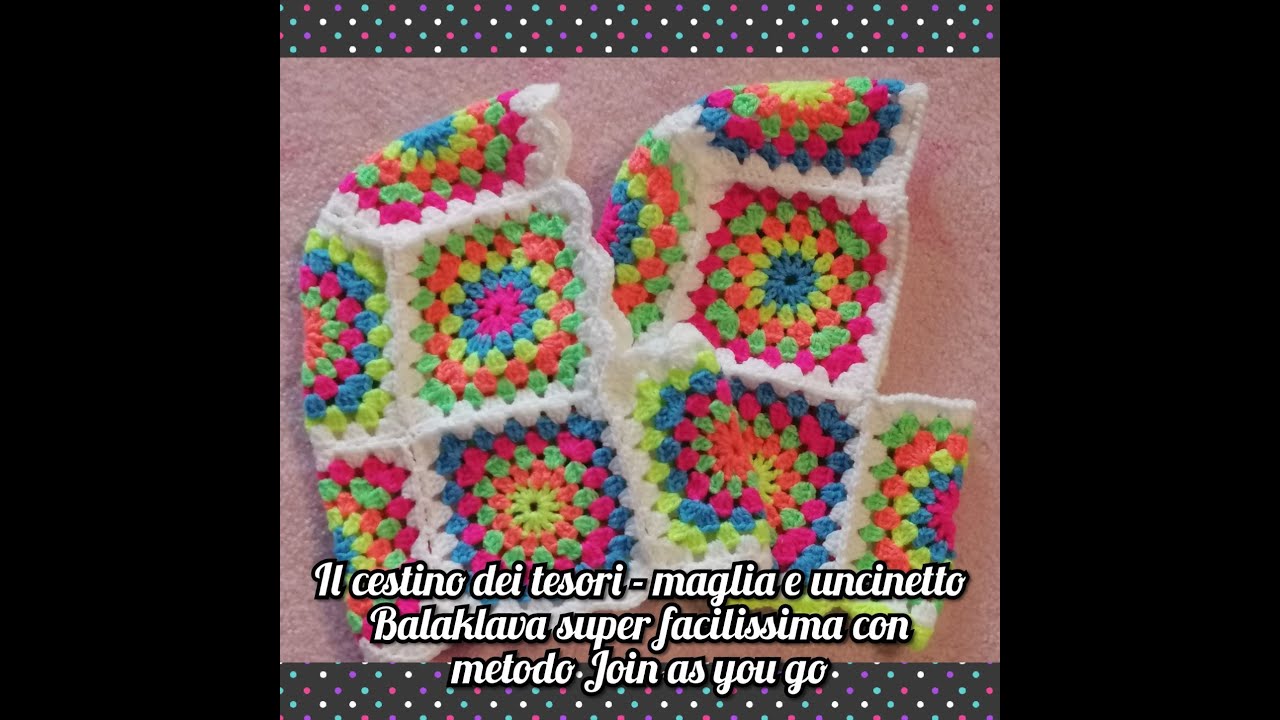 Balaclava granny uncinetto, metodo join as you go taglia 3-4 anni, indicazioni tutte le taglie