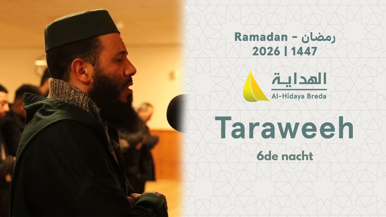 LIVE - Taraweeh - 6de nacht Ramadan 2026