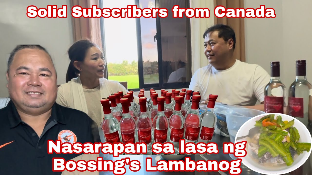 Nasarapan sila sa Lambanog ni Bossing Emil | Solid Subscribers from Canada