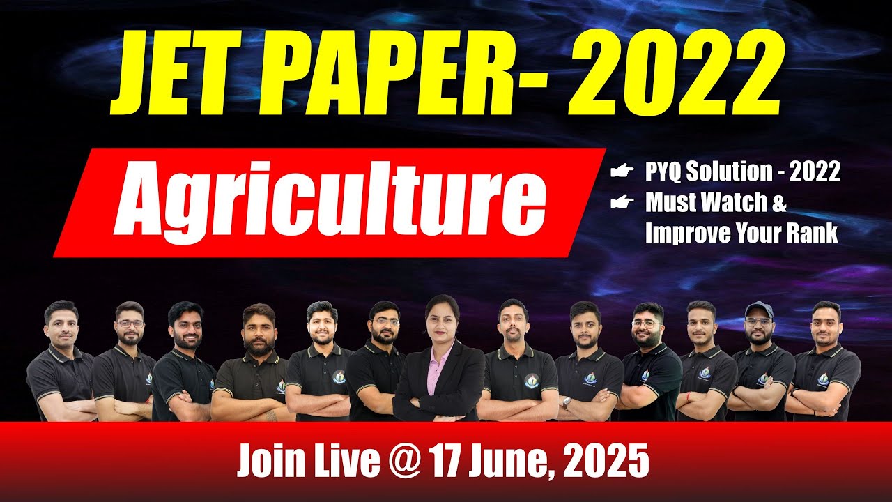 JET Agriculture Paper Solution - 2022 | 17 June, 2025  Best Coaching In India #jet2023 #jetpaper2023
