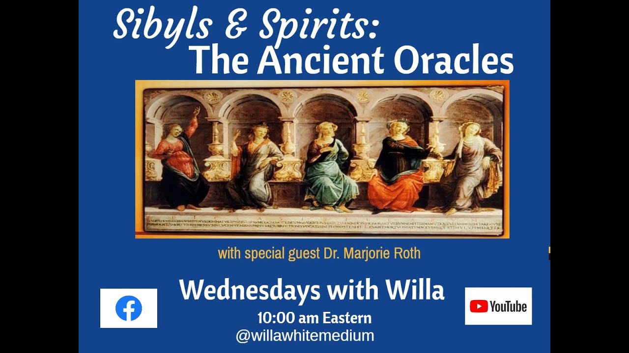 Sibyls and Spirits: the Ancient Oracles - Willa White & Marjorie Roth