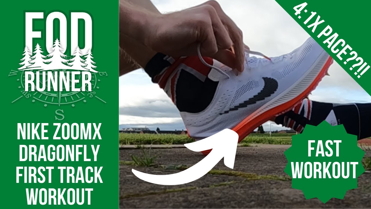 Nike ZOOMX DRAGONFLY First Run - FAST TRACK WORKOUT 3 x (600/400/200) | FOD Runner