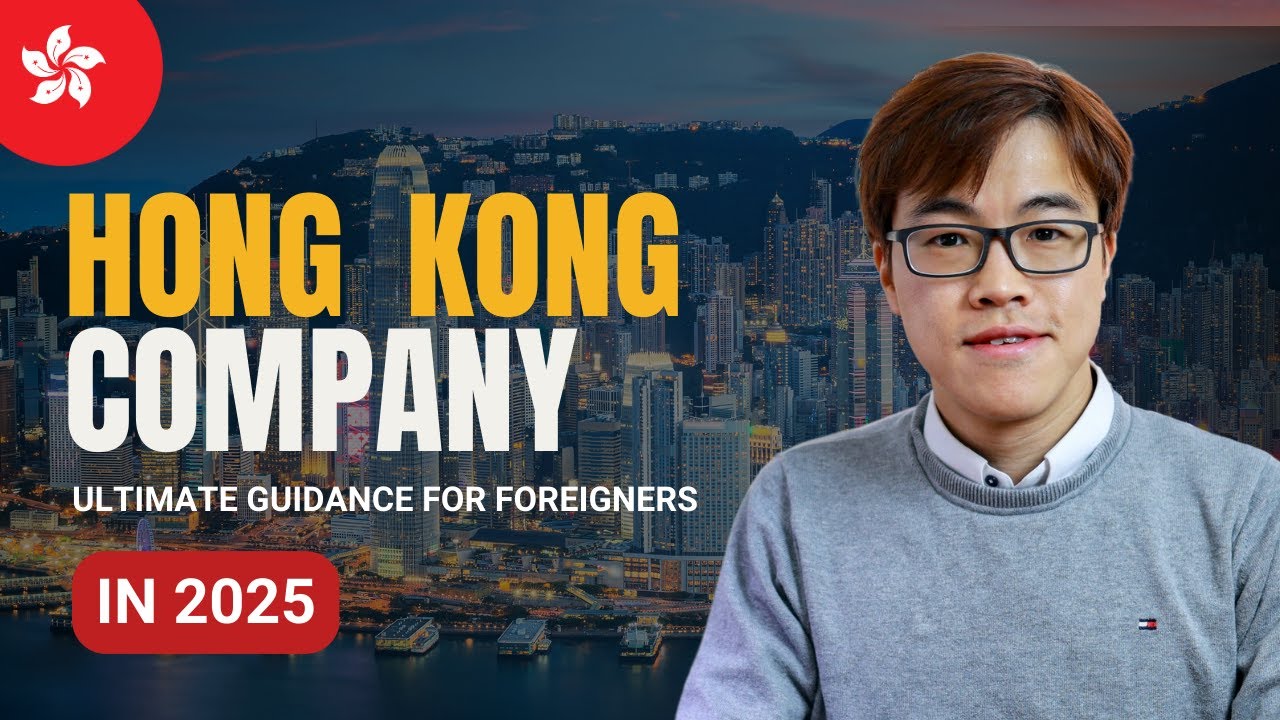Hong Kong Company Formation 2026 | Complete Step-by-Step for Foreigners