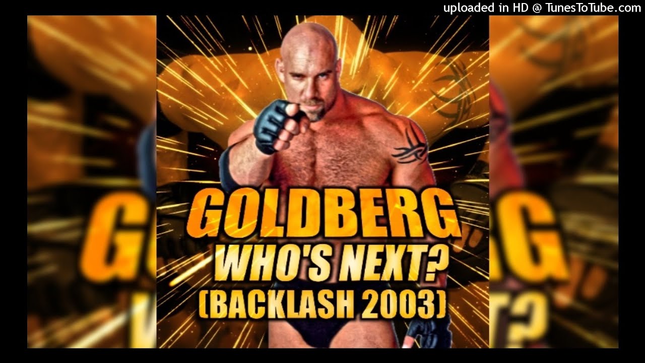 WWE: Who's Next? (Backlash 2003) [Goldberg] + Custom Cover