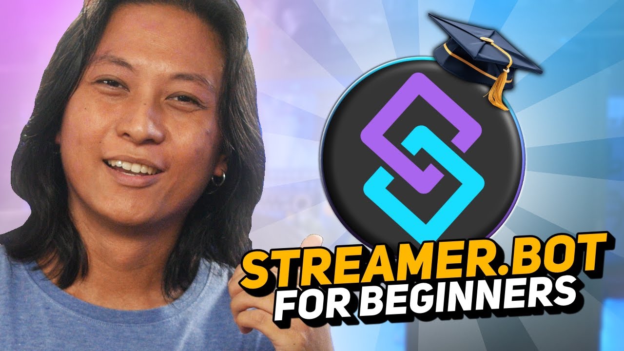 The Definitive Streamer.bot Beginner’s Guide (2025)