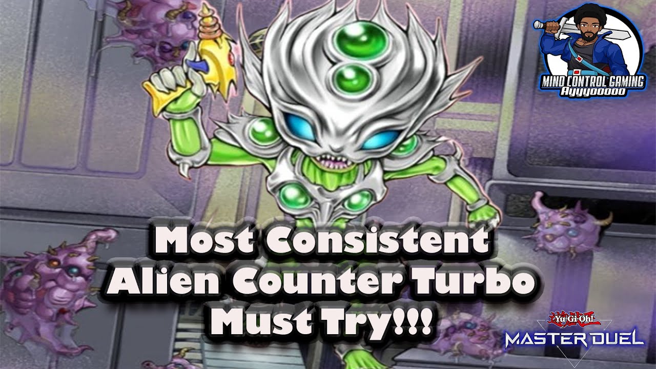 *** MOST CONSISTENT ALIEN COUNTER TURBO!!! **** Alien Counter Turbo Is Back Yu-Gi-Oh Master Duel
