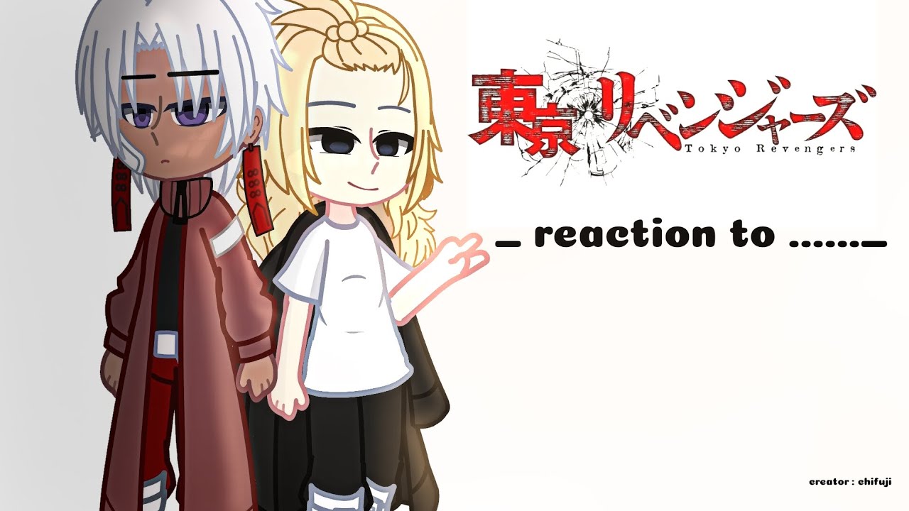 [ Tokyo revenger] siblings sano react to......... [dịch bằng gg]