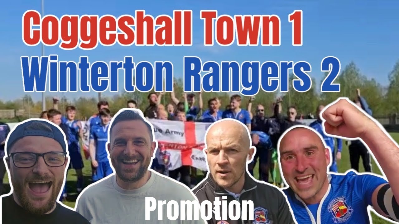 Non league play offs: Coggeshall Town 1-2 Winterton Rangers. Celebration, commiseration & late drama