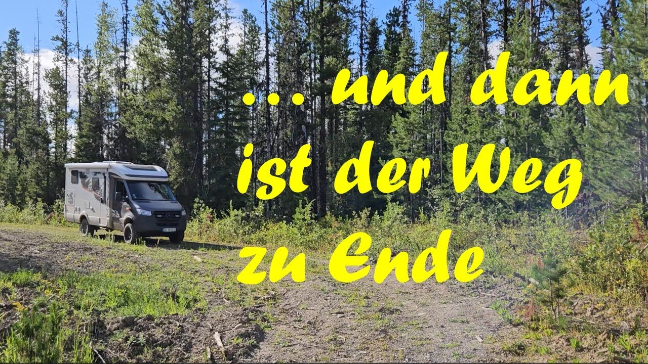 Mit dem Camper durch Kanada - Nicht immer l&auml;uft es nach Plan- VLOG 10