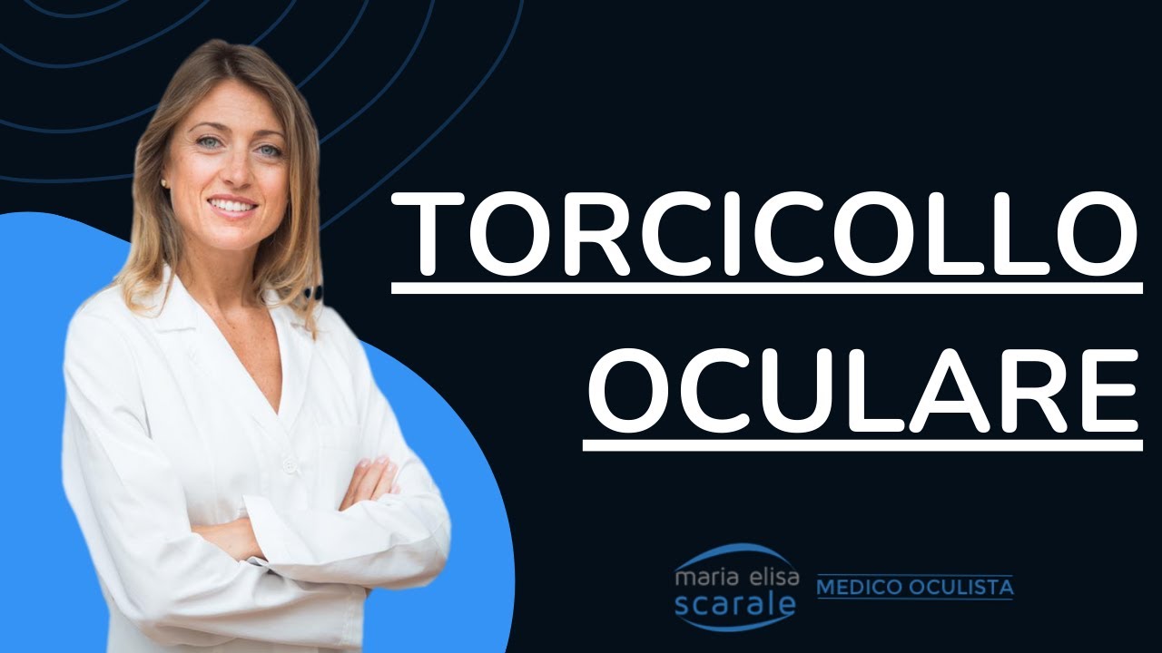 TORCICOLLO OCULARE - Cause e cura - Dr. Scarale