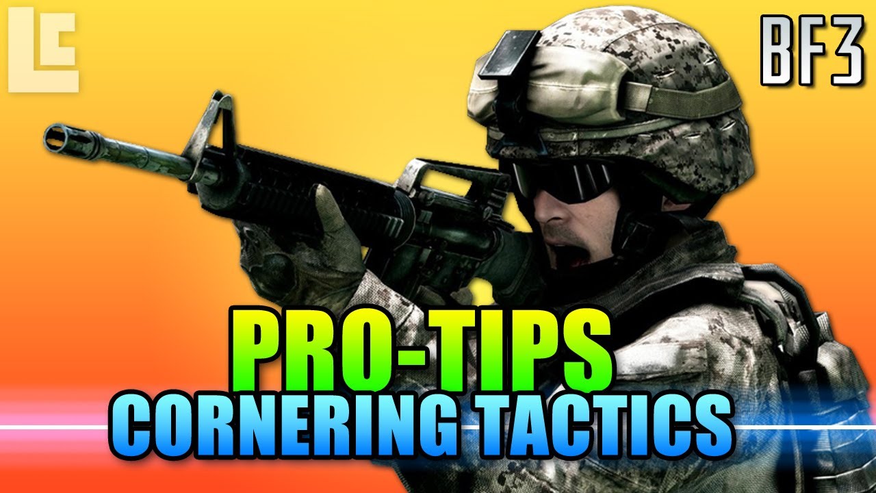 Pro Tips - How to Corner (Battlefield 3 Gameplay/Commentary)