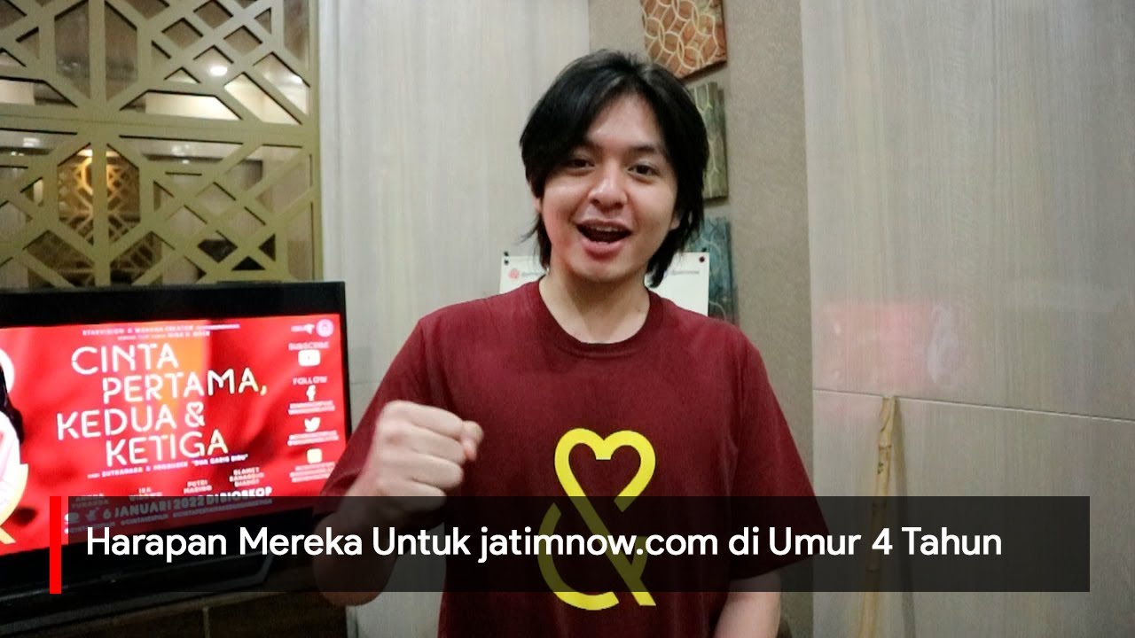 Harapan Mereka Untuk jatimnow.com Yang Kini Berumur 4 Tahun
