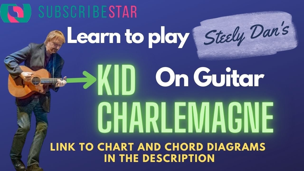 Kid Charlemagne HowToChords