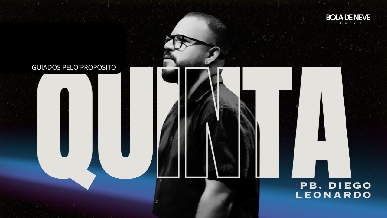 Guiados pelo propósito | Culto Quinta | Pb Diego Leonardo