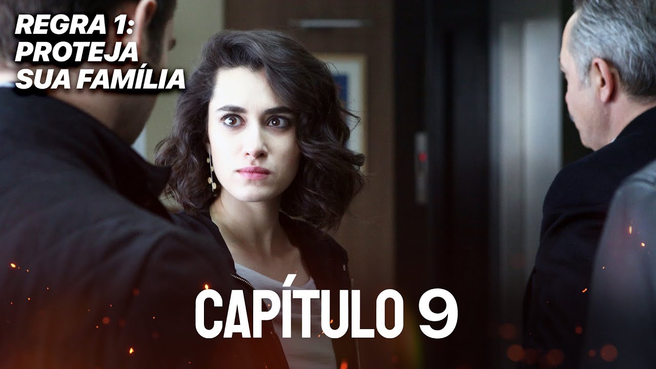 Regra 1: Proteja Sua Família - Capítulo 9