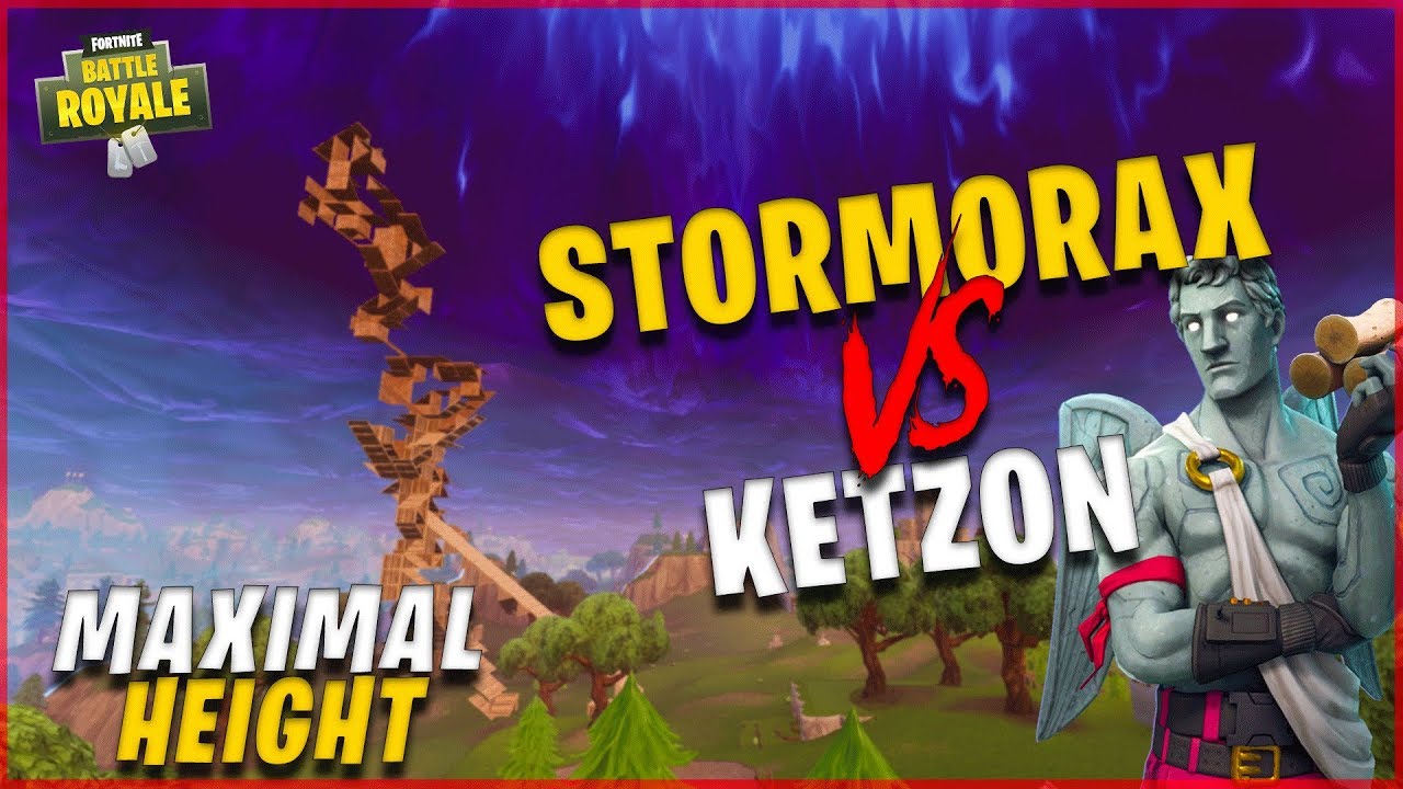 Ketzon VS Stormorax - HAUTEUR MAXIMALE EN BUILD FIGHT - FORTNITE BATTLE ROYALE