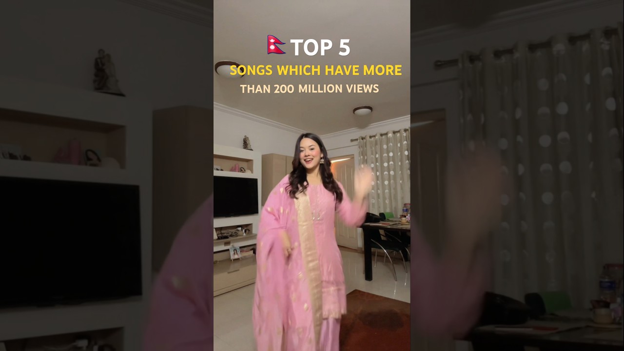 Top 5 Nepali Songs Which Have More Than 100 millon views!😱wait for number one #top5viewedsongs
