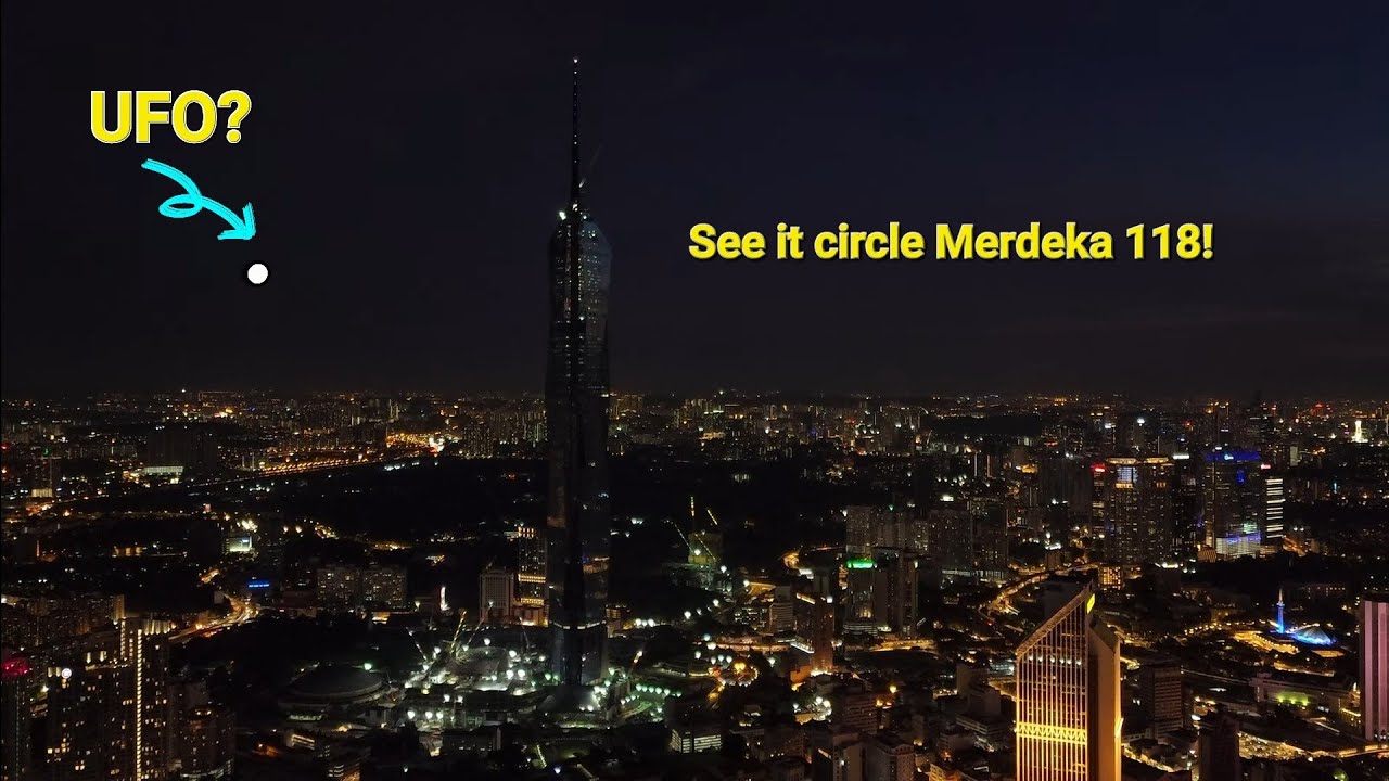 UFO Night Fall Merdeka 118 Highest Observation Deck TH05 Sky Deck Menara Kuala Lumpur KL Tower