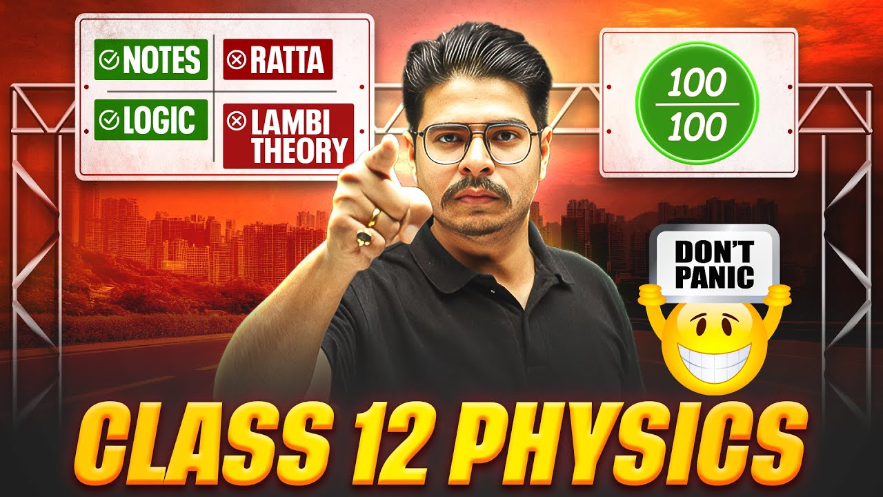 Score 100/100 || Class 12th PHYSICS Planner || Beginner to Topper🔥