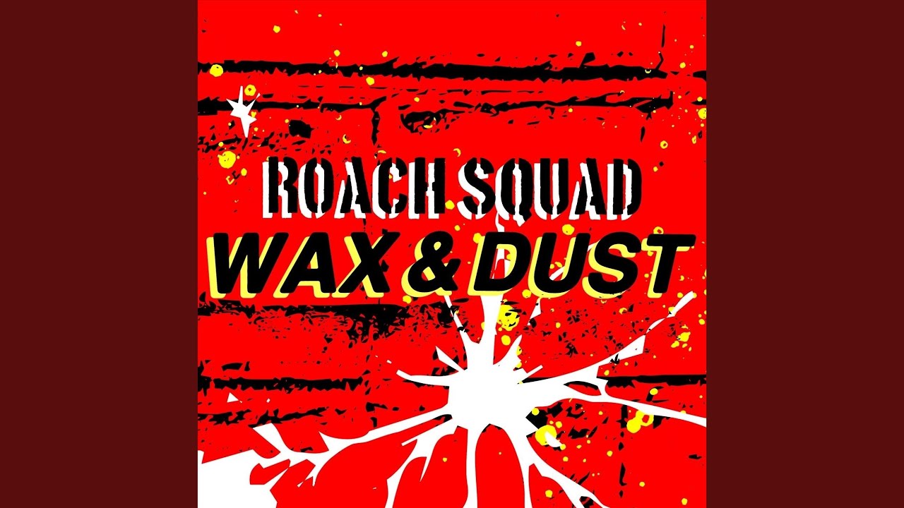 Wax & Dust