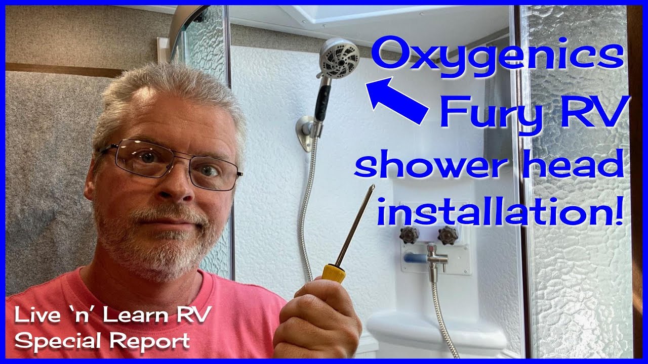 RV UPGRADES! Oxygenics Fury RV shower head installation! - (Special Report)