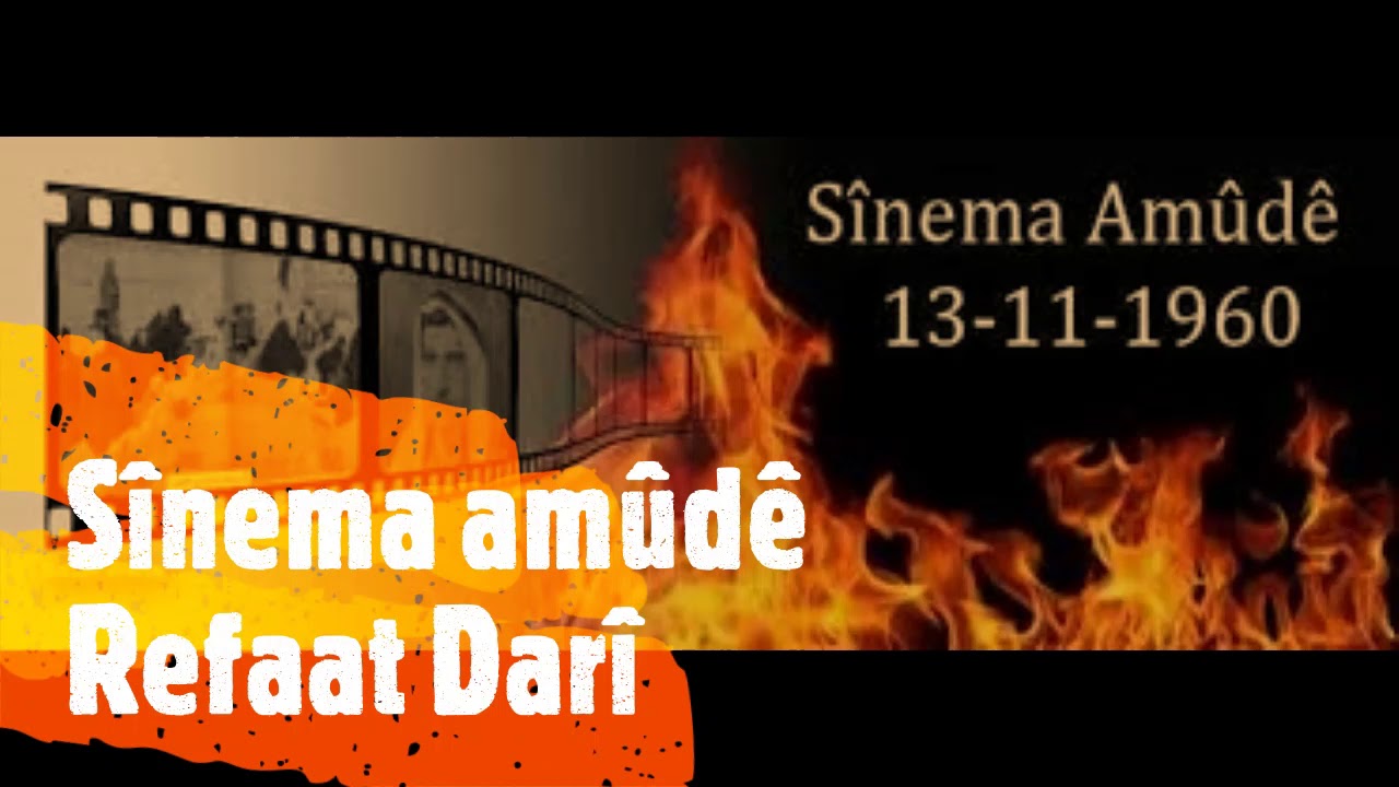 Sînema amûdê....Refaat Darî.....رفعت داري ..سينما عامودا
