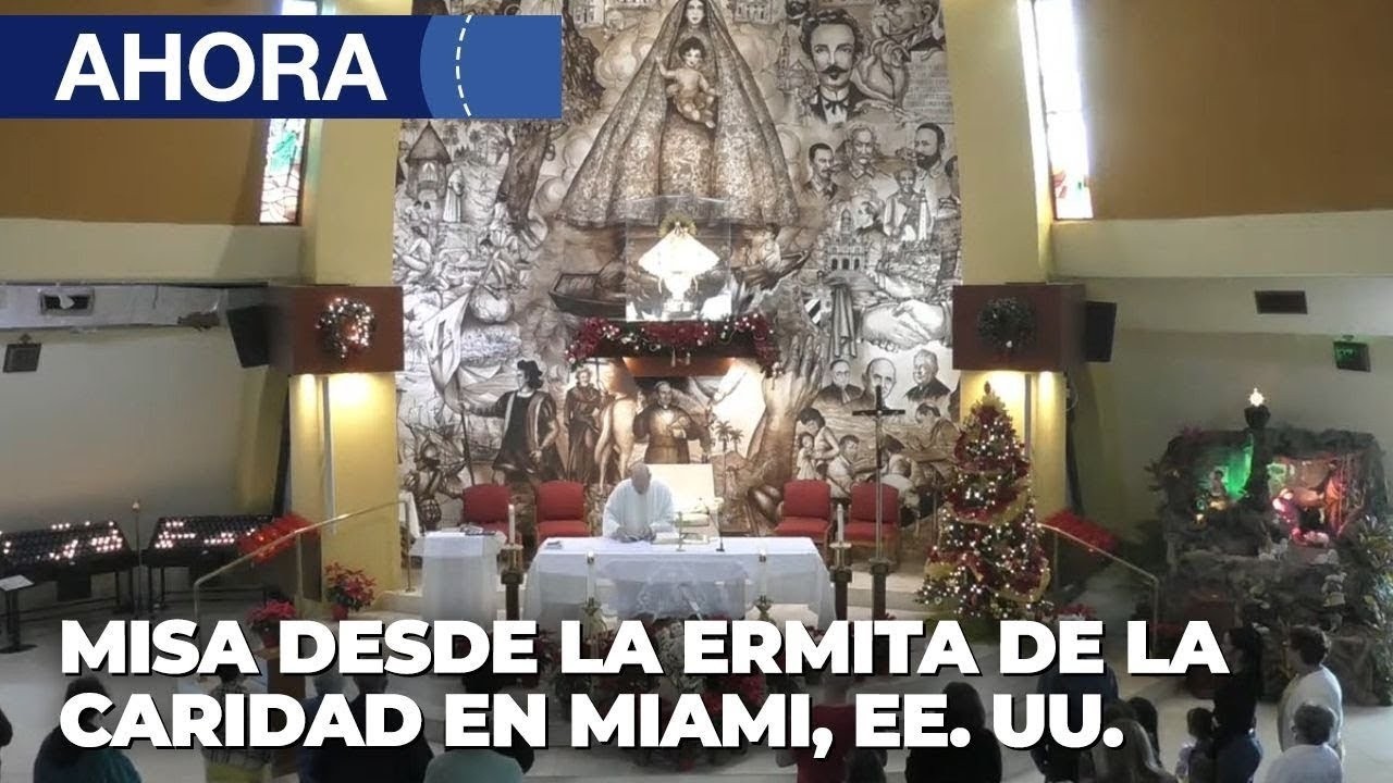 Misa desde la Ermita de la Caridad en Miami - 15Feb