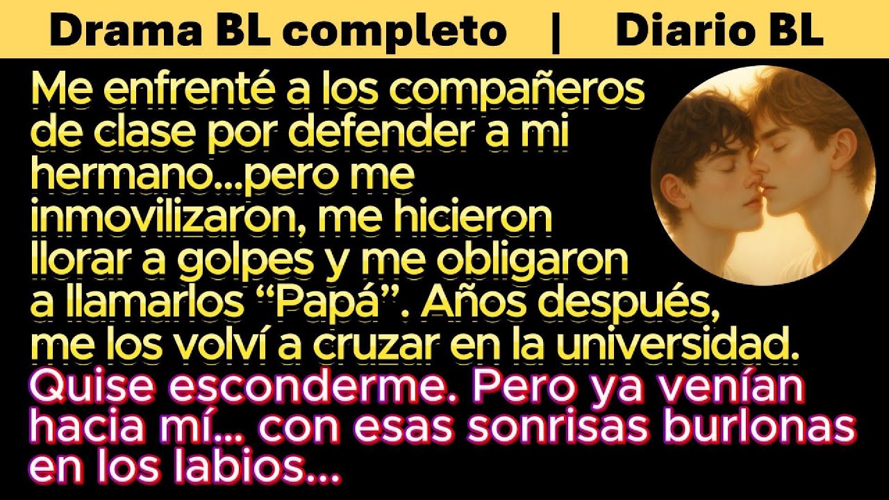 BL🌈 Me levanté por mi hermano menor… y terminé reducido a lágrimas, obligado a llamarlos ‘Papá’.
